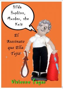 Descargar Hilda Hopkins, El Asesinato que Ella Tejió #1 (Hilda Hopkins, Machine Knitting Serial Killer-Espanol) pdf, epub, ebook