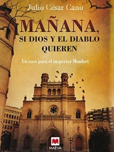 Descargar Mañana, si Dios y el diablo quieren (Mistery Plus) pdf, epub, ebook