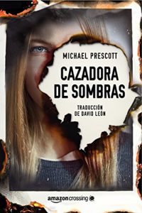 Descargar Cazadora de sombras pdf, epub, ebook