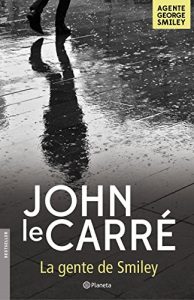 Descargar La gente de Smiley (Planeta Internacional) pdf, epub, ebook