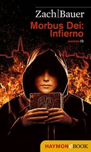 Descargar Morbus Dei: Infierno: Novela (Morbus Dei (Español) nº 2) pdf, epub, ebook