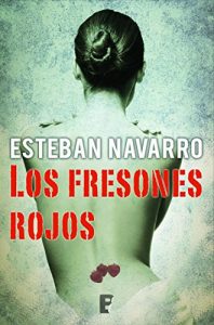 Descargar Los fresones rojos (B de Books) pdf, epub, ebook