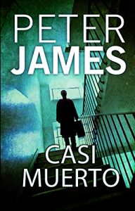 Descargar Casi muerto (Detective Roy Grace) pdf, epub, ebook