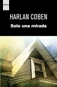 Descargar Solo una mirada. (SN BIBLIOTECAS AUTOR) pdf, epub, ebook