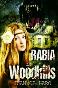Descargar Rabia en Woodhills pdf, epub, ebook