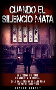 Descargar Cuando el silencio mata: Asesinato en la Antigua Guatemala pdf, epub, ebook