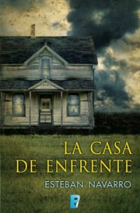 Descargar La casa de enfrente (B DE BOOKS) pdf, epub, ebook
