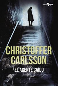 Descargar El agente caído (Alianza Literaria (Al) – Alianza Negra) pdf, epub, ebook