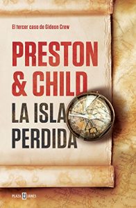 Descargar La isla perdida (Gideon Crew 3) pdf, epub, ebook