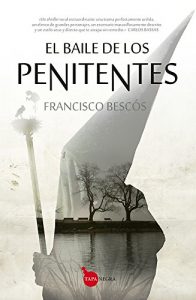 Descargar El baile de los penitentes (Tapa negra) pdf, epub, ebook