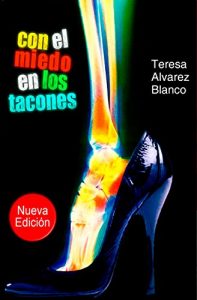 Descargar Con el miedo en los tacones pdf, epub, ebook