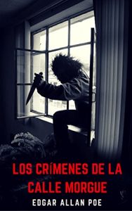 Descargar Los Crímenes de la calle Morgue pdf, epub, ebook