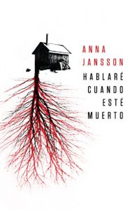 Descargar Hablaré cuando esté muerto pdf, epub, ebook
