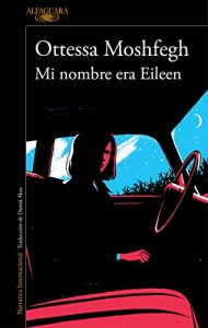 Descargar Mi nombre era Eileen pdf, epub, ebook