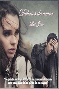 Descargar Delirios de amor pdf, epub, ebook