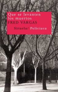 Descargar Que se levanten los muertos (Nuevos Tiempos) pdf, epub, ebook
