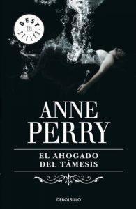 Descargar El ahogado del Támesis (Inspector Thomas Pitt 5) pdf, epub, ebook