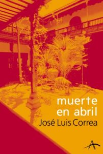 Descargar Muerte en abril (Novela negra) pdf, epub, ebook