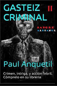 Descargar GASTEIZ  CRIMINAL  II: Un nuevo caso del inspector Donato (Gasteiz criminal nº 2) pdf, epub, ebook