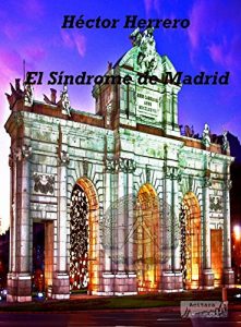 Descargar El Síndrome de Madrid pdf, epub, ebook