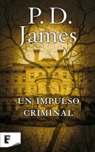 Descargar Un impulso criminal (B de Books) pdf, epub, ebook