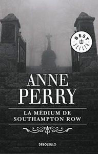Descargar La médium de Southampton Row (Inspector Thomas Pitt 22) pdf, epub, ebook