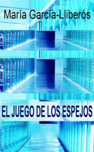 Descargar El juego de los espejos. pdf, epub, ebook