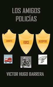 Descargar LOS AMIGOS POLICÍAS: LA HISTORIA COMPLETA pdf, epub, ebook