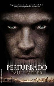 Descargar Perturbado (Rocabolsillo Bestseller) pdf, epub, ebook