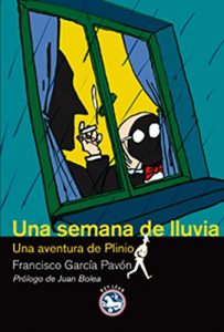 Descargar Una semana de lluvia: Una aventura de Plinio (Literatura Rey Lear nº 49) pdf, epub, ebook