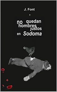 Descargar No quedan hombres justos en Sodoma pdf, epub, ebook