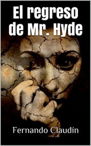 Descargar El regreso de Mr. Hyde pdf, epub, ebook