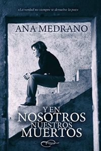 Descargar Y en nosotros nuestros muertos (Nena Castelao nº 1) pdf, epub, ebook