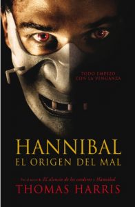 Descargar Hannibal, el origen del mal (Hannibal Lecter 4) pdf, epub, ebook