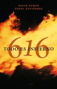 Descargar 616: Todo es infierno pdf, epub, ebook