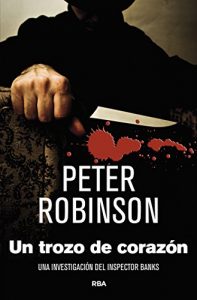 Descargar Un trozo de corazón. (Inspector Banks) pdf, epub, ebook