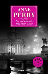 Descargar Los escándalos de Half Moon Street (Inspector Thomas Pitt 20) pdf, epub, ebook