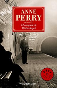 Descargar El complot de Whitechapel (Inspector Thomas Pitt 21) pdf, epub, ebook