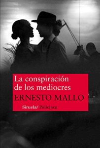 Descargar La conspiración de los mediocres (Nuevos Tiempos) pdf, epub, ebook