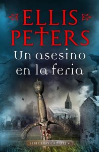 Descargar Un asesino en la feria (Fray Cadfael 4) pdf, epub, ebook