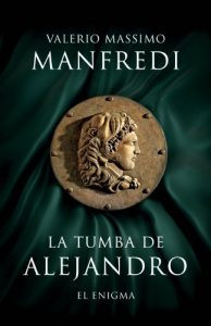 Descargar La tumba de Alejandro: El enigma pdf, epub, ebook