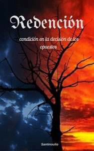 Descargar Redención: Condición en la decisión de los opuestos pdf, epub, ebook