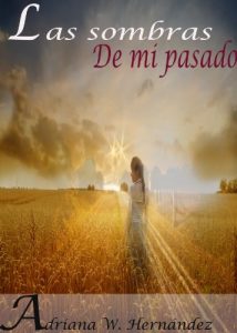 Descargar LAS SOMBRAS DE MI PASADO pdf, epub, ebook