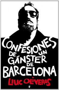Descargar Confesiones de un gánster de Barcelona  (B DE BOOKS) pdf, epub, ebook