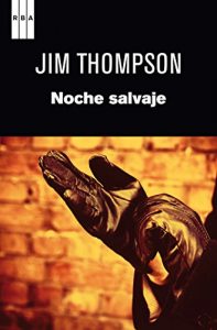 Descargar Noche salvaje. (SERIE NEGRA) pdf, epub, ebook