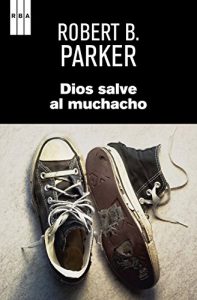 Descargar Dios salve al muchacho. (SERIE NEGRA) pdf, epub, ebook