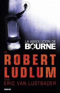 Descargar La absolución de Bourne (Umbriel thriller) pdf, epub, ebook