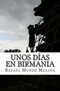Descargar Unos días en Birmania pdf, epub, ebook