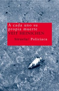 Descargar A cada uno su propia muerte (Nuevos Tiempos) pdf, epub, ebook