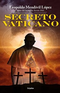 Descargar Secreto Vaticano (Serie Secreto 4) pdf, epub, ebook
